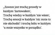 trochę prawdy, trochę wiedzy, trochę emocji, trochę bólu