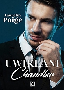 Uwikłani. Chandler(tom5) Laurelin Paige