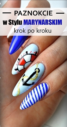 Paznokcie w Stylu Marynarsk...