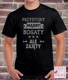 Koszulka "Przystojny, ...