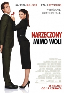 Margaret grozi deportacja, więc musi szybko wziąć z kimś ślub. Postanawia zaszantażować swojego asystenta.