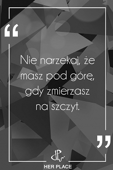 Zdarza się Wam czasem o tym...