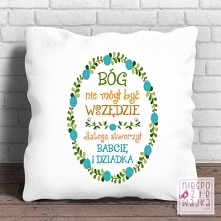 Poduszka "dlatego Bóg stworzył Babcię i Dziadka"