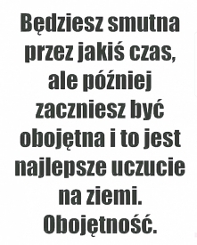 Chcę być obojętna