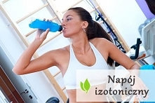 Napój izotoniczny - czym jest i czy warto go pić?