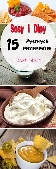 Sosy i Dipy: 15 Pysznych Pr...