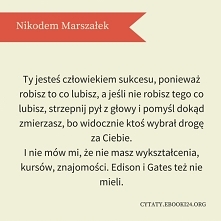Nikodem Marszałek cytat o ludziach sukcesu