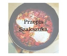 SZAKSZUKA . Przepis na idealne śniadanie. Kliknij w obrazek po składniki.