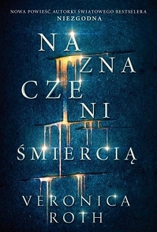 Veronica Roth - Naznaczeni śmiercią