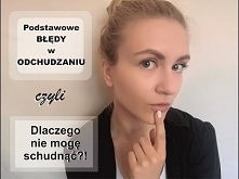 Podstawowe błędy w odchudza...