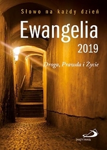 Ewangelia 2019 komentarze i rozważania do codziennej Ewangelii