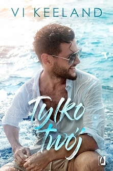 Vi Keeland - Tylko Twój