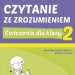 Zeszyt ćwiczeń "Czytanie ze zrozumieniem dla klasy 2"