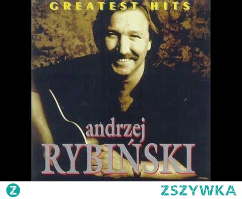 Andrzej Rybinski - Nie liczę godzin i lat