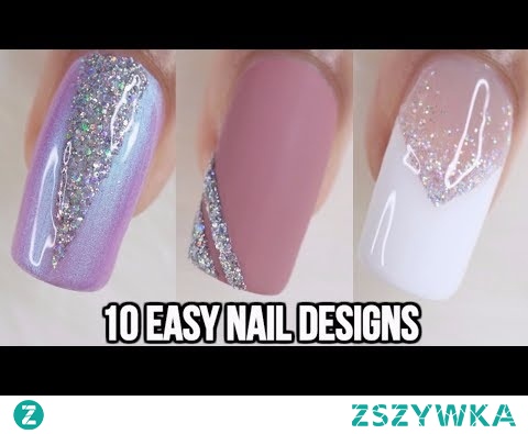 10 EASY GLITTER NAIL IDEAS! NAIL ART COMPILATION