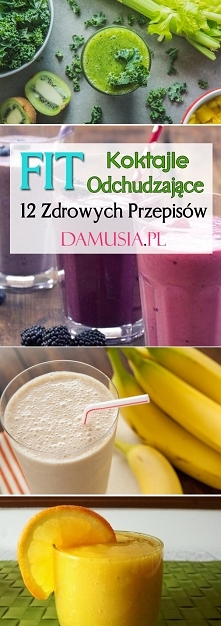 Pyszne i Zdrowe Koktajle Odchudzające: TOP 12 Najlepszych Fit Przepisów