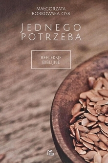 „Jednego potrzeba. Refleksje biblijne” to lektura, którą polecam wszystkim chcącym pogłębić swój kontakt ze Słowem Bożym. Książka spełnia swoją główną rolę: zmusza do myślenia.
