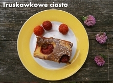 --- TRUSKAWKOWE CIASTO ---
...