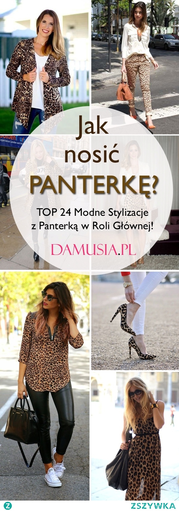 Jak Nosić Panterkę? TOP 24 Modne Stylizacje z Panterką w Roli Głównej!