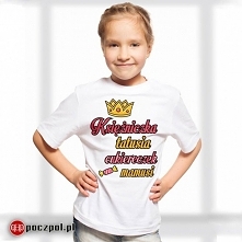 Księżniczka tatusia cukiereczek mamusi - koszulka dziecięca