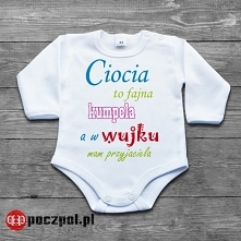 Ciocia to fajna kumpela a w wujku mam przyjaciela