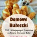 Domowe Bułeczki: TOP 15 Najlepszych Przepisów na Pyszne Domowe Bułki
