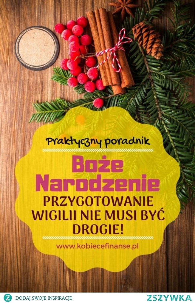 Jak przygotować się do Bożego Narodzenia? Odpowiednio wcześniej, jeśli nie chce się wydać dużo pieniędzy na przyszykowanie Wigilii - zrób zakupy już jesienią i do dzieła! :-)
