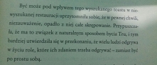 Wielu ludzi odgrywa w życiu rolę,które ich zdaniem trzeba odgrywać- zamiast być po prostu sobą