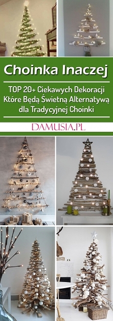 ponad 20 pomysłów na alternatywną choinkę!