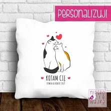 Poduszka "Kotam Cię [i...