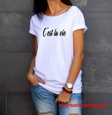 C'est la vie 
koszulka...