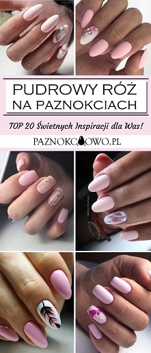 Pudrowy Róż na Paznokciach ...
