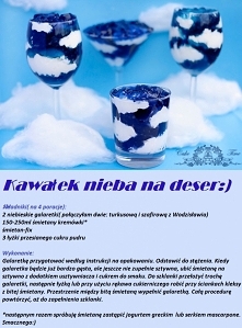 Kolorowa galaretka będzie jak tęcza oraz żółta jak słońce na niebie. Niebieska jest dostępna w sprzedaży u was i jaki ma smak?Szafir i turkus w połączeniu magia i kolejne pytanie jakie to galaretki?