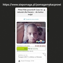kochani błagam o pomoc! Kacper ma zaledwie 13 lat, kilka dni temu dowiedział się, że po raz trzeci będzie musiał walczyć z rakiem. Jego jedyną szansą jest operacja w Niemczech, ...