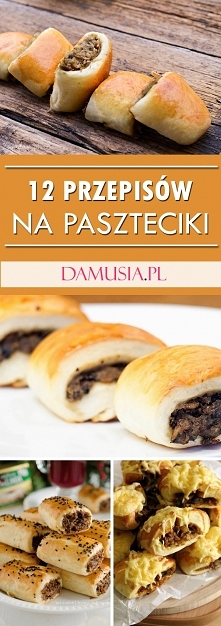 12 Pysznych Przepisów na Domowe Paszteciki