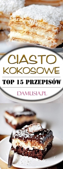TOP 15 Przepisów na Pyszne Ciasto Kokosowe