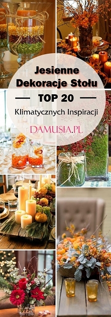 Jesienne Dekoracje Stołu: TOP 20 Inspiracji na Jesienne Ozdoby na Stół