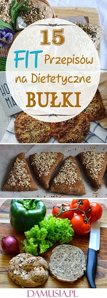 15 FIT Przepisów na Dietetyczne Bułki