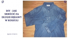 Jak skrócić za długie rękawy koszuli? Sprawdź instrukcje na szycie krok po kroku na Adzik-tworzy.pl i dopasuj koszulę do siebie, nie na odwrót! ;)