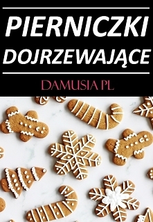 Najlepszy Przepis na Pierniczki Dojrzewające – Idealny Przepis na Święta