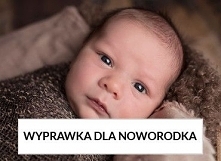 Wyprawka dla noworodka