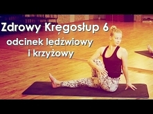 Zdrowy Kręgosłup 6- odcine...