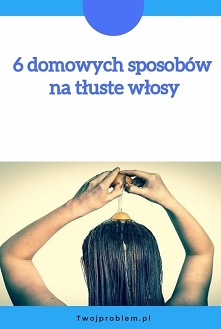 6 domowych sposobów na tłus...