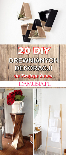 20 DIY Drewnianych Dekoracj...