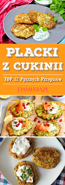 Domowe Placki z Cukinii – TOP 12 Pysznych Przepisów Które Musicie Wypróbować!