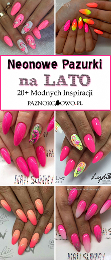 NEONOWE PAZNOKCIE NA LATO: TOP 20+ Modnych Inspiracji na Letnie Pazurki