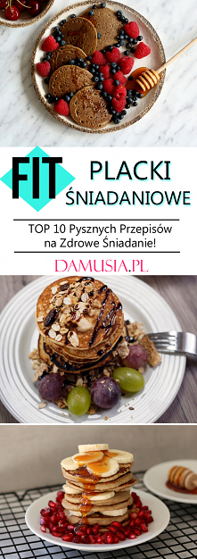 FIT Placki Śniadaniowe – TOP 10 Pysznych Przepisów na Zdrowe Śniadanie!