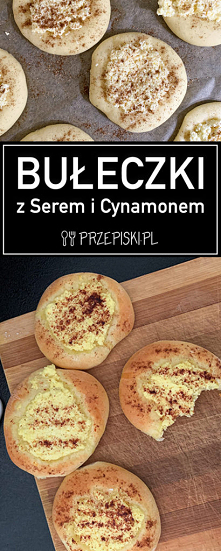 Bułeczki z Serem i Cynamonem