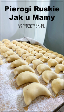 Pierogi Ruskie Jak u Mamy
