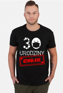 Koszulka 30 urodziny odwołane